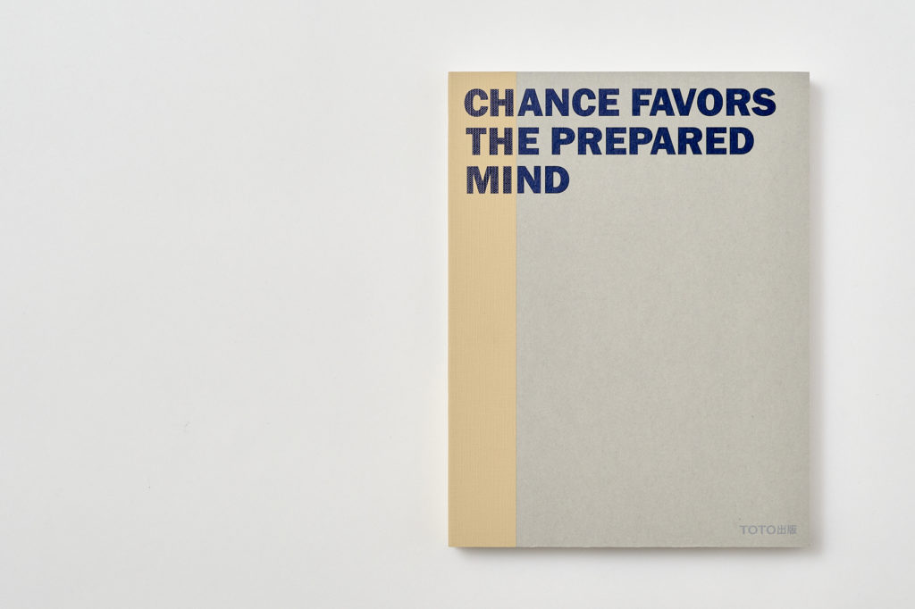 Monograph: CHANCE FAVORS THE PREPARED MIND